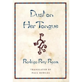 Dust on Her Tongue