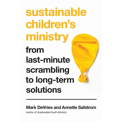 Sustainable Children's Ministry: From Last-Minute Scrambling to Long-Term Solutions