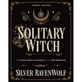 Solitary Witch: The Ultimate Book of Shadows for the New Generation