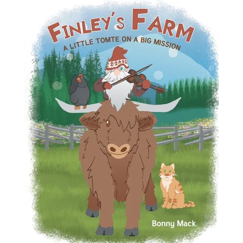 Finley's Farm: A Little Tomte on a Big Mission