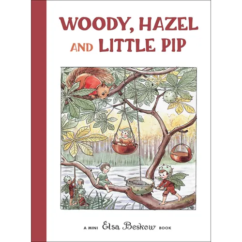 Woody, Hazel and Little Pip: Mini Edition