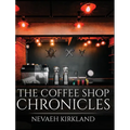 The Coffee Shop Chronicles