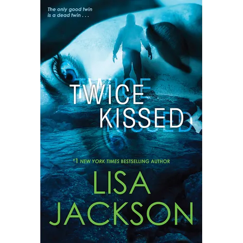 Twice Kissed