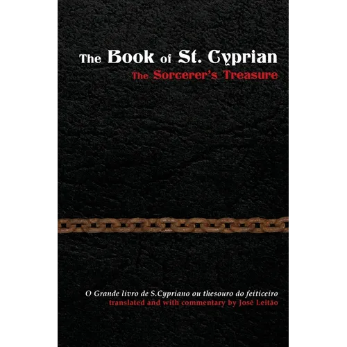 The Book of St. Cyprian: The Sorcerer's Treasure