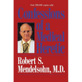 Confessions of a Medical Heretic