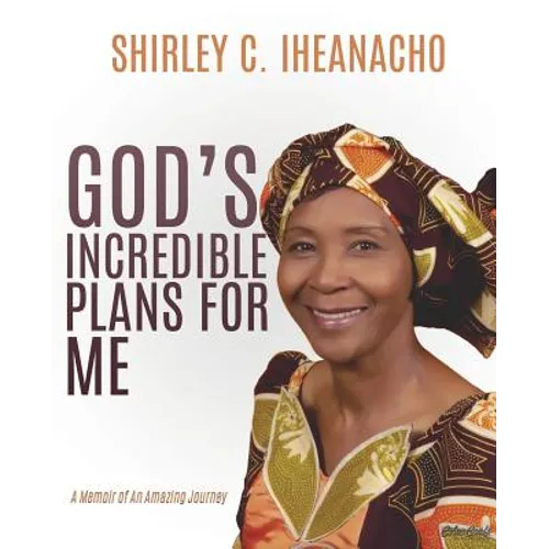 God's Incredible Plans for Me