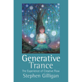 Generative Trance: The Experience of Creative Flow