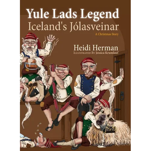 Yule Lads Legend: Iceland's Jólasveinar