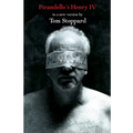 Pirandello's Henry IV