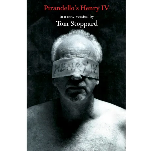 Pirandello's Henry IV