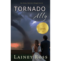 Tornado Ally: A Small Town Romantic Comedy