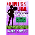 A Hopeless Game