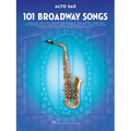 101 Broadway Songs for Alto Sax