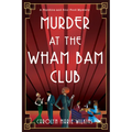 Murder at the Wham Bam Club