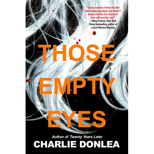 Those Empty Eyes: A Chilling Novel of Suspense with a Shocking Twist