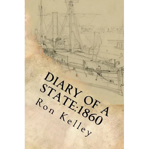 Diary of a State: 1860: Prelude to the Civil War in Arkansas