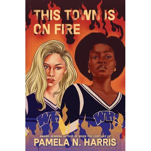 This Town Is on Fire