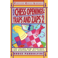 More Chess Openings: Traps and Zaps 2