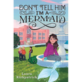 Don't Tell Him I'm a Mermaid