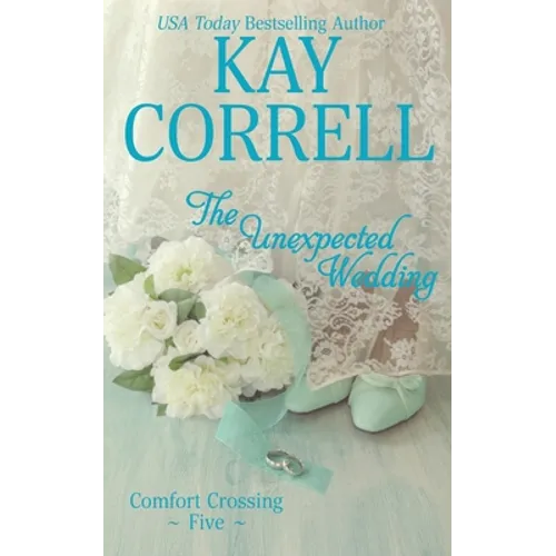 The Unexpected Wedding