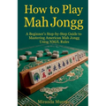 How to Play Mahjongg