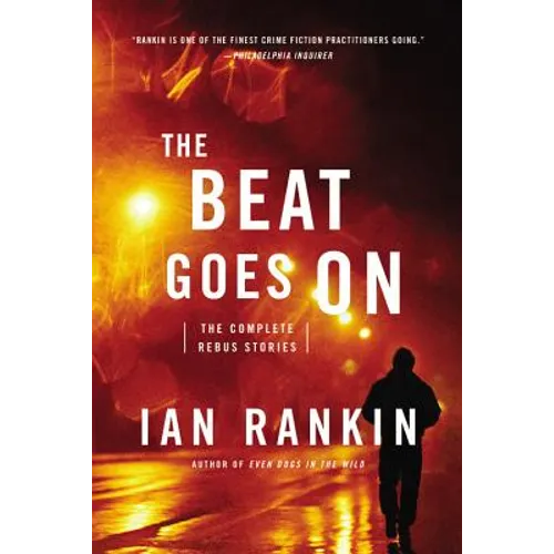 The Beat Goes on: The Complete Rebus Stories