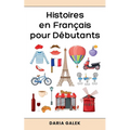 Histoires en Français pour Débutants