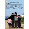 Brothers and Strangers: A German-Iraqi Memoir