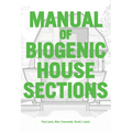 Manual of Biogenic House Sections