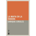 La Mafia en La Habana