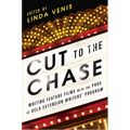 Cut to the Chase: Writing Feature Films with the Pros at UCLA Extension Writers' Program