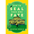 How to Seal Your Own Fate