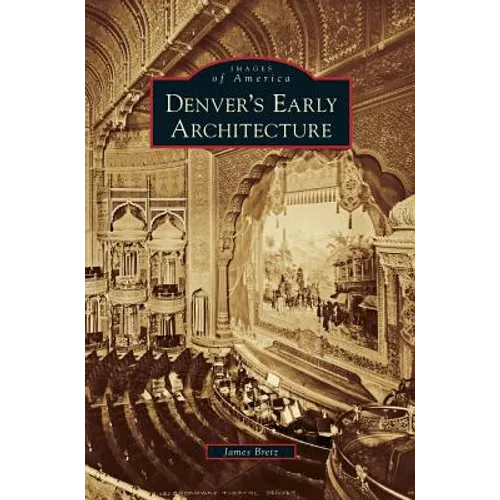 Denver's Early Architecture
