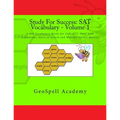 Study For Success: SAT Vocabulary - Volume 1: 1,000 Vocabulary Words for SAT, ACT, PSAT with Definitions, Parts of Speech and Multiple Choice Quizzes