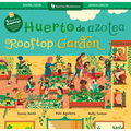 Huerto de Azotea / Rooftop Garden