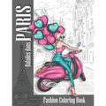 Fashion coloring book Balades dans PARIS: coloring book for adults women