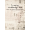 Marking Stockbridge's Past