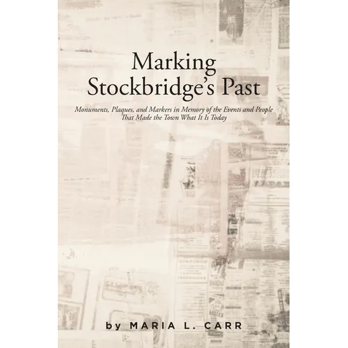 Marking Stockbridge's Past