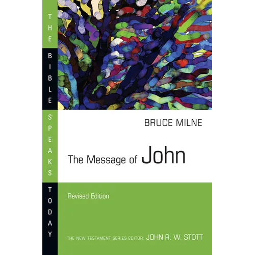 The Message of John