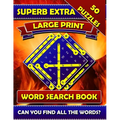 Superb Extra Large Print Word Search Books: Big Font Books for Seniors. Find a Word Puzzles for Adults Large Print.