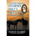 Stormy Hill's Destiny: Book 7