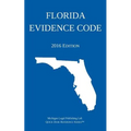 Florida Evidence Code; 2016 Edition