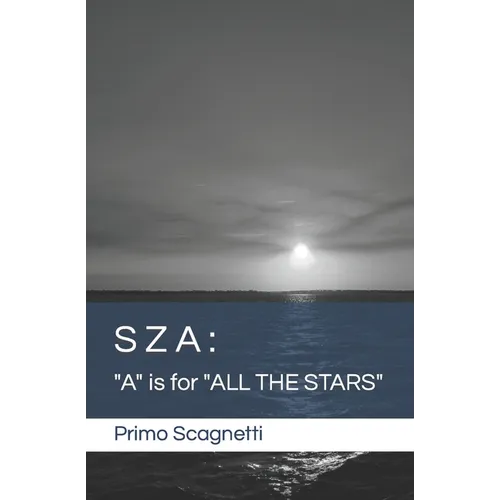 Sza: "A" is for "ALL THE STARS"