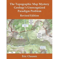 The Topographic Map Mystery: Geology's Unrecognized Paradigm Problem