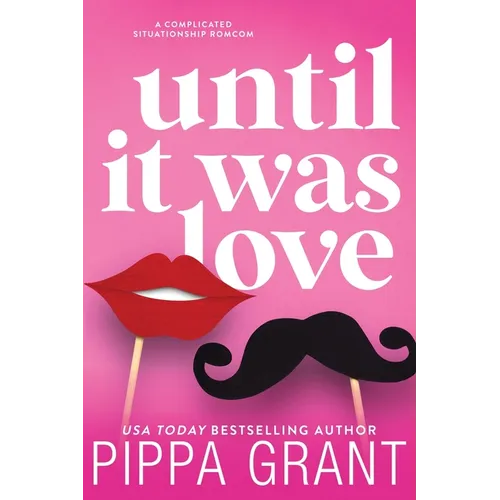 Until It Was Love