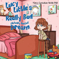 Lucy Little's Really Bad (Actually Awful) Dream