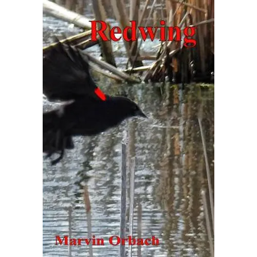 Redwing: Poems by Marvin Orbach