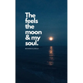 The Feels The Moon and My Soul