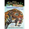 Sabertooths and the Ice Age: A Nonfiction Companion to Magic Tree House #7: Sunset of the Sabertooth