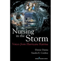 Nursing in the Storm: Voices from Hurricane Katrina